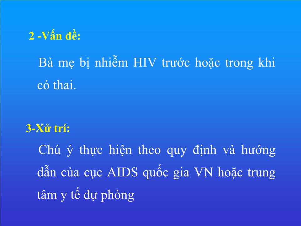 Bài giảng Chăm sóc trẻ có mẹ bị HIV trang 5