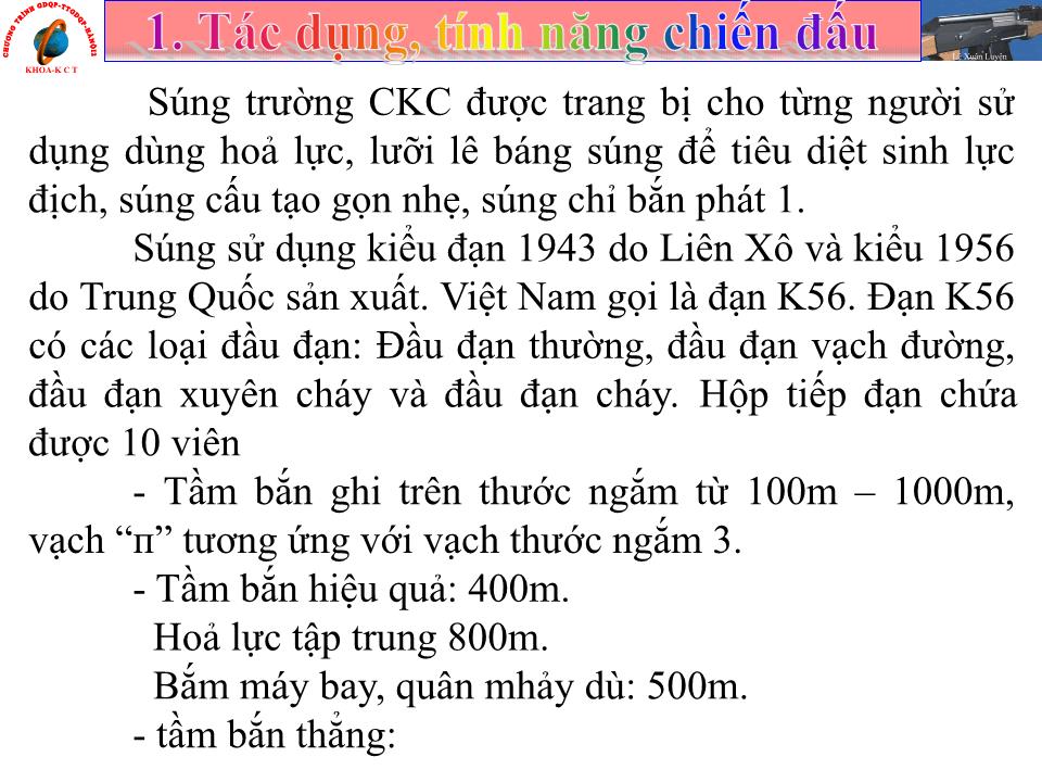 Bài giảng Giáo dục quốc phòng, an ninh - Bài: Xây dựng lực lượng vũ trang nhân dân Việt Nam - Súng trường bán tự động CKC trang 2