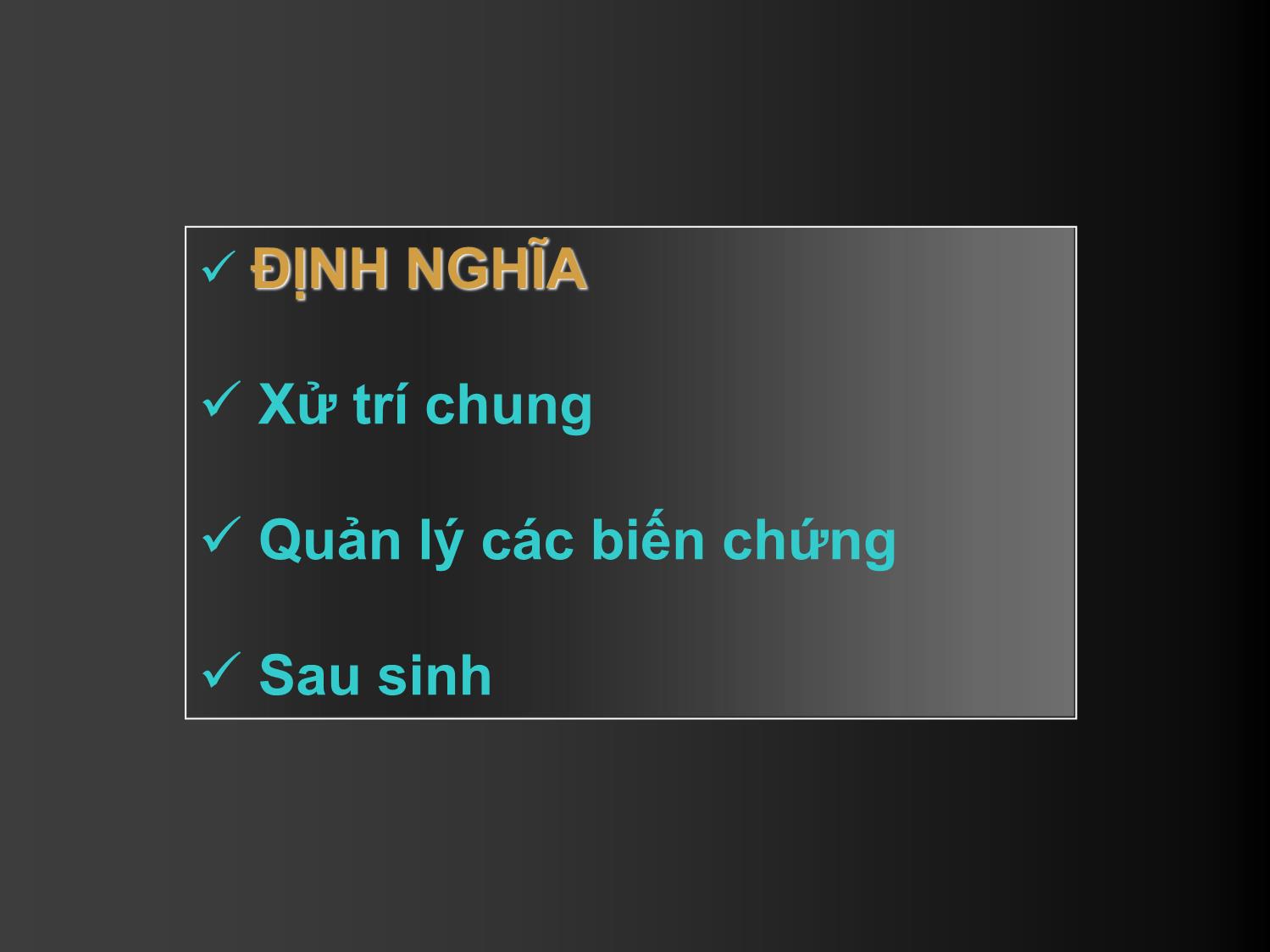 Bài giảng Thái độ xử trí tiền sản giật và những biến chứng trang 4