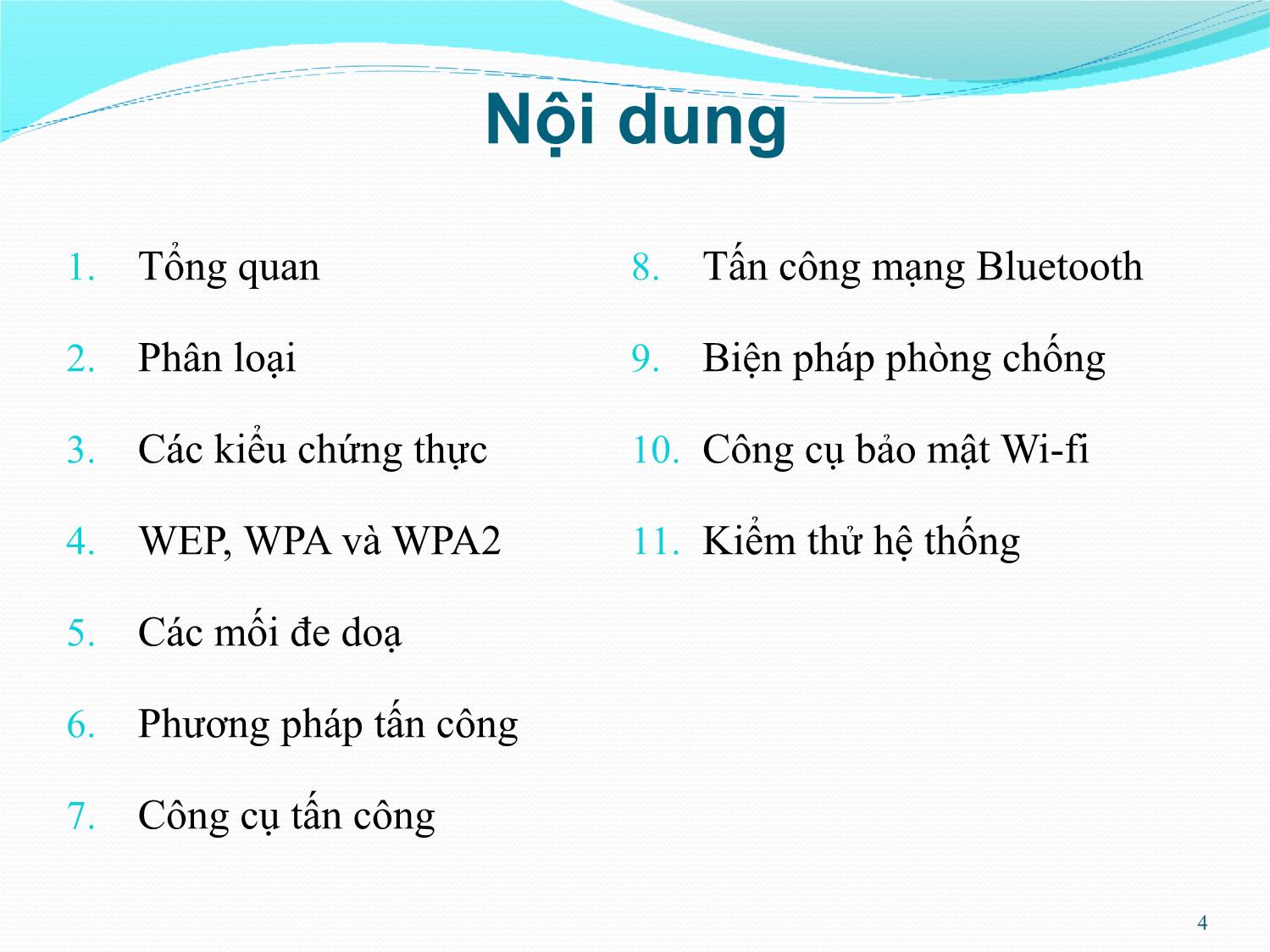 Bài giảng An toàn mạng máy tính - Bài 8: Bảo mật mạng không dây - Tô Nguyễn Nhật Quang trang 4