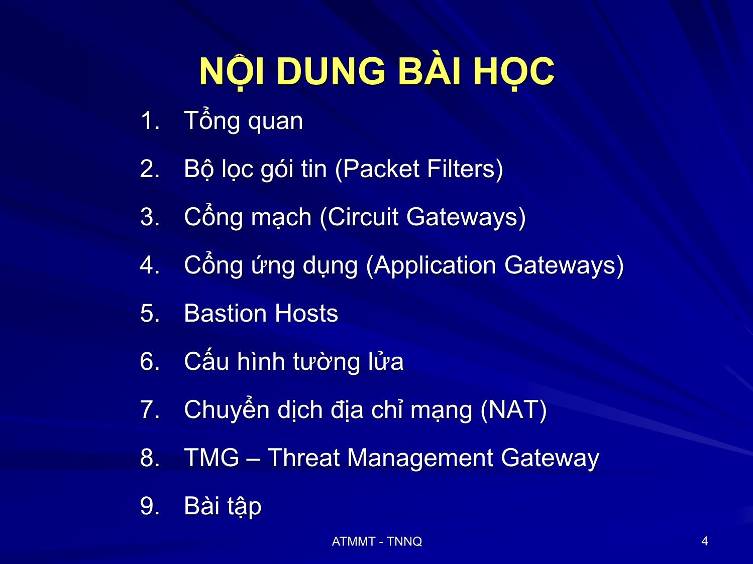 Bài giảng An toàn mạng máy tính - Bài 9: Bảo mật mạng ngoại vi - Tô Nguyễn Nhật Quang trang 4
