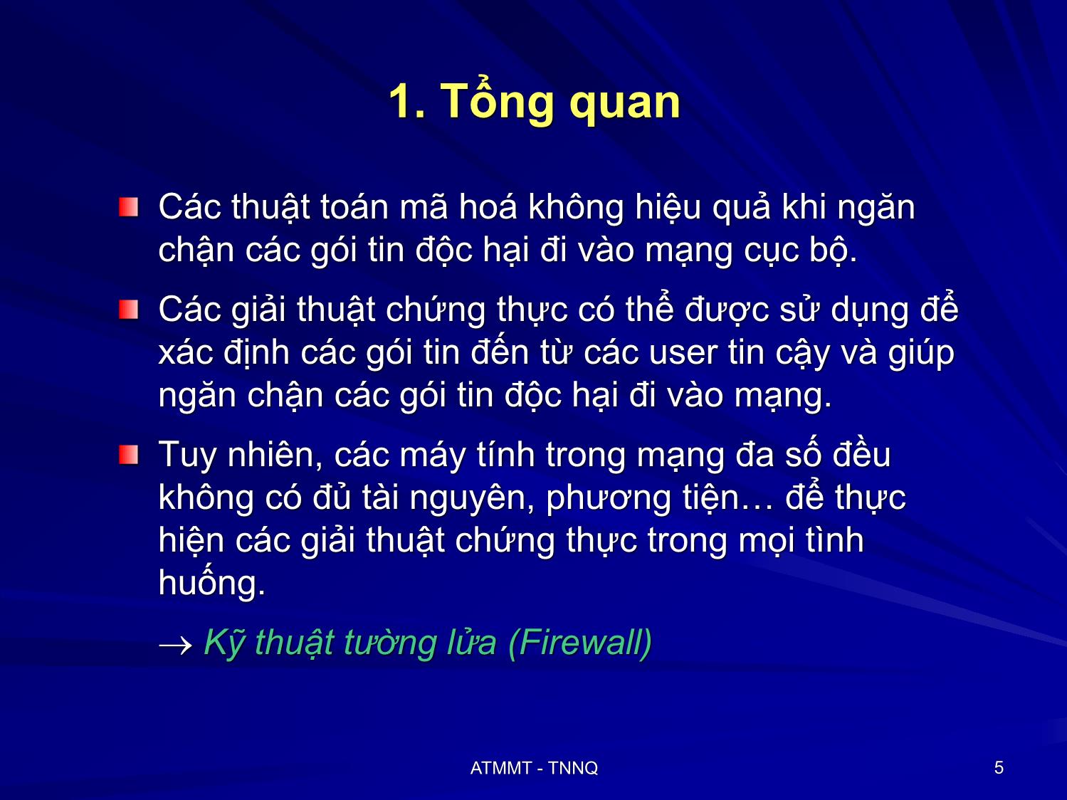 Bài giảng An toàn mạng máy tính - Bài 9: Bảo mật mạng ngoại vi - Tô Nguyễn Nhật Quang trang 5