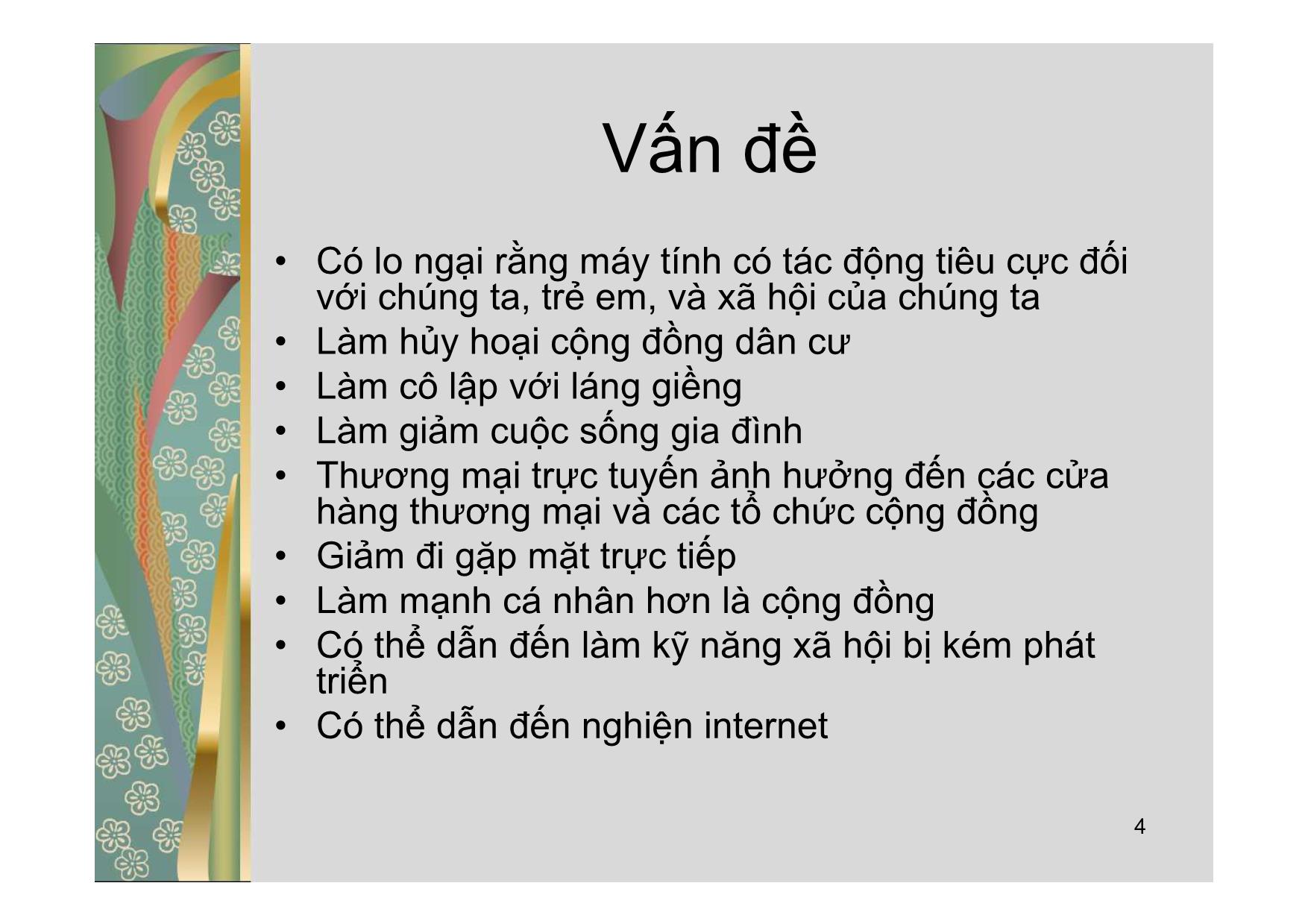 Bài giảng Các vấn đề xã hội của công nghệ thông tin - Lecture 1 - Đào Nam Anh trang 4