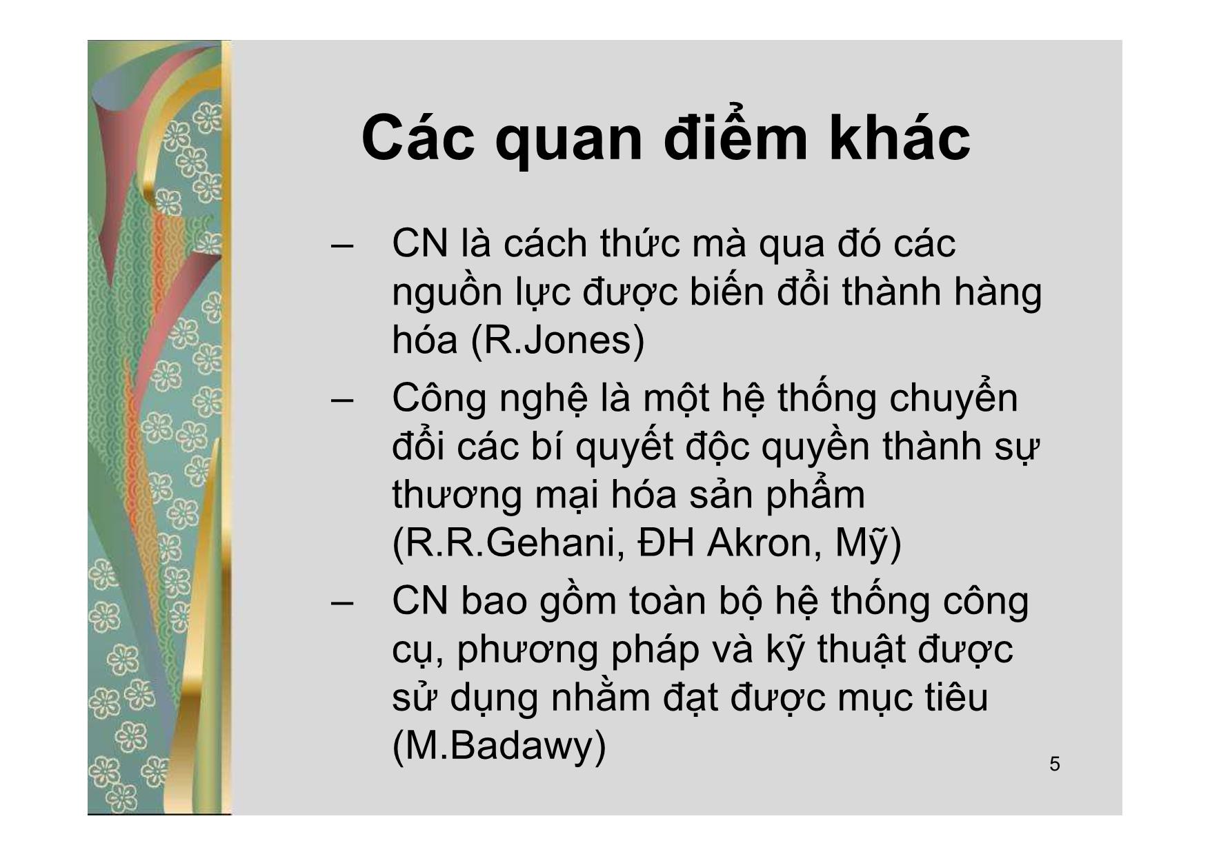 Bài giảng Các vấn đề xã hội của công nghệ thông tin - Lecture 13: Quản lý công nghệ - Đào Nam Anh trang 5