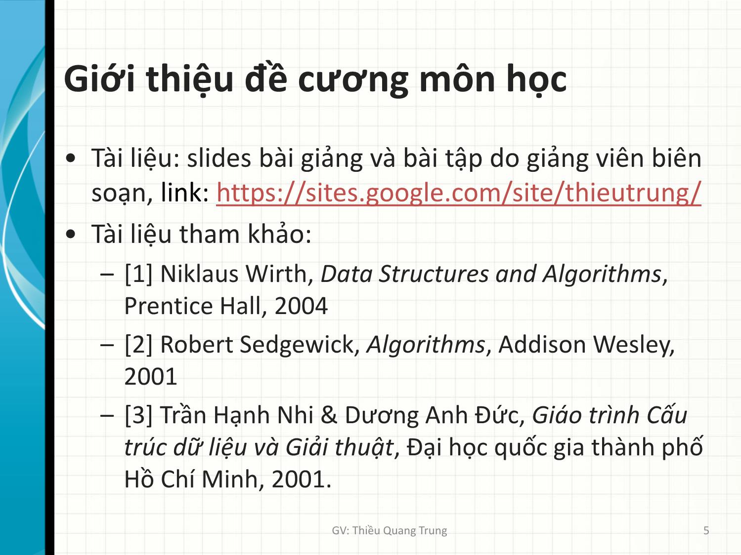 Bài giảng Cấu trúc dữ liệu - Chương 1: Tổng quan cấu trúc dữ liệu - Thiều Quang Trung trang 5
