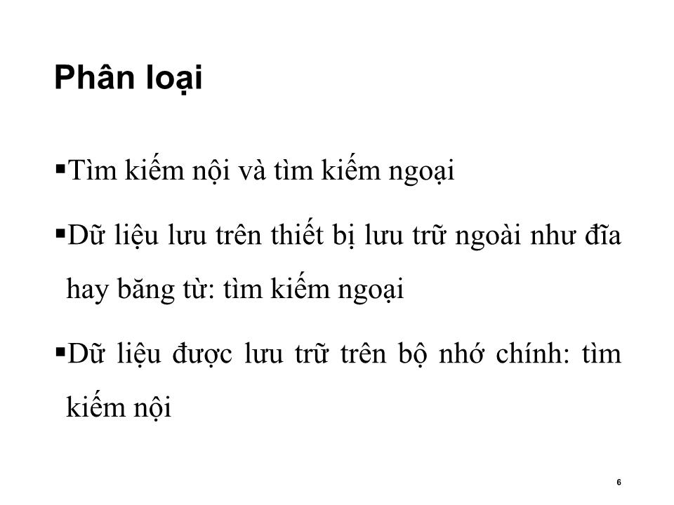 Bài giảng Cấu trúc dữ liệu và giải thuật - Chương 2, Phần 1: Giải thuật tìm kiếm - Trần Minh Thái trang 5