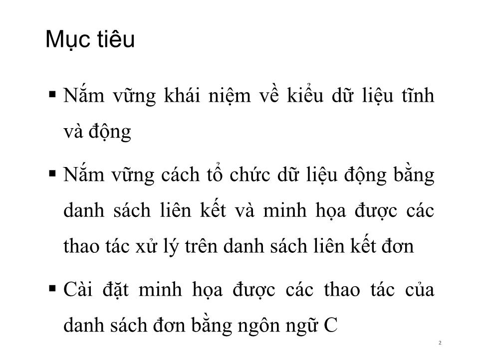 Bài giảng Cấu trúc dữ liệu và giải thuật - Chương 4: Danh sách liên kết - Trần Minh Thái trang 1