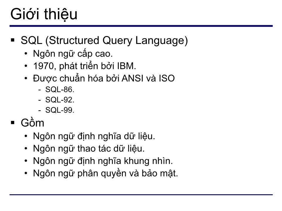 Bài giảng Cơ sở dữ liệu - Chương 5: Ngôn ngữ truy vấn SQL trang 2