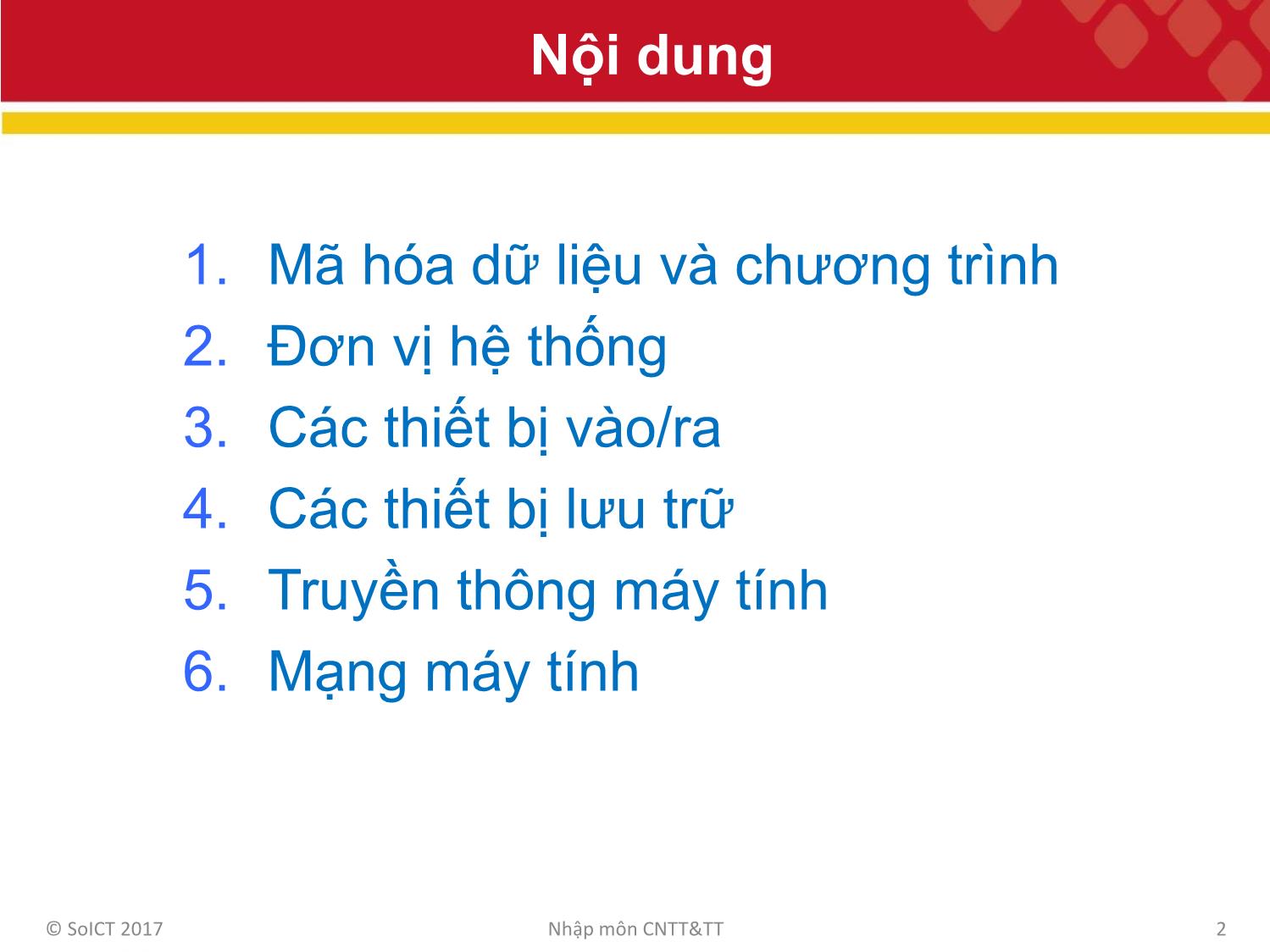 Bài giảng Công nghệ thông tin và truyền thông - Bài 4: Phần cứng và mạng máy tính trang 2