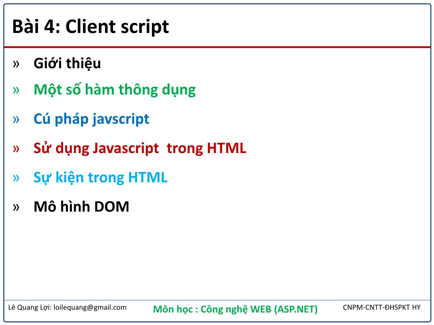 Bài giảng Công nghệ Web - Bài 4: Client Script (Javascript) - Lê Quang Lợi trang 2