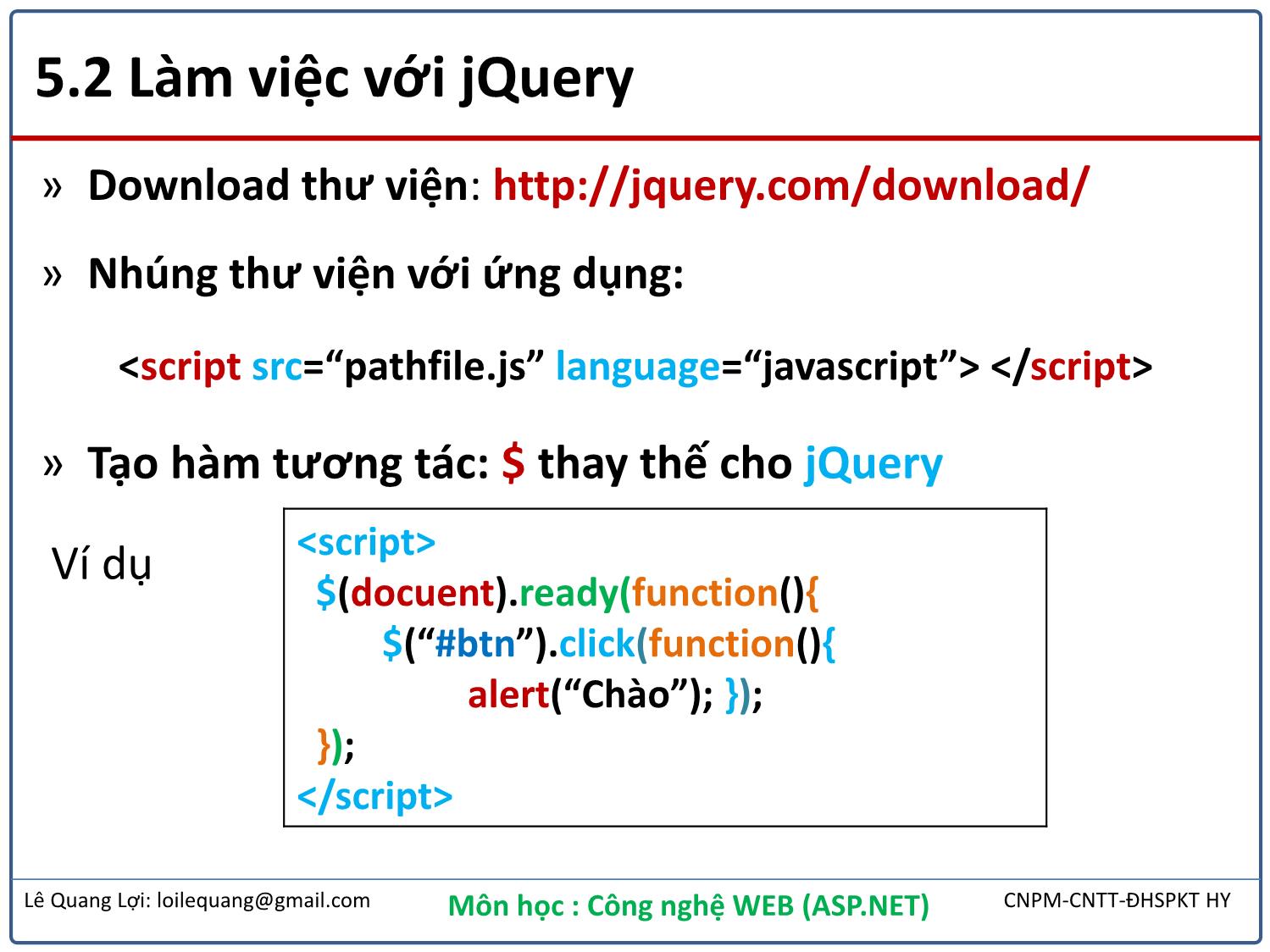Bài giảng Công nghệ Web - Bài 5: Làm việc với jQuery - Lê Quang Lợi trang 4