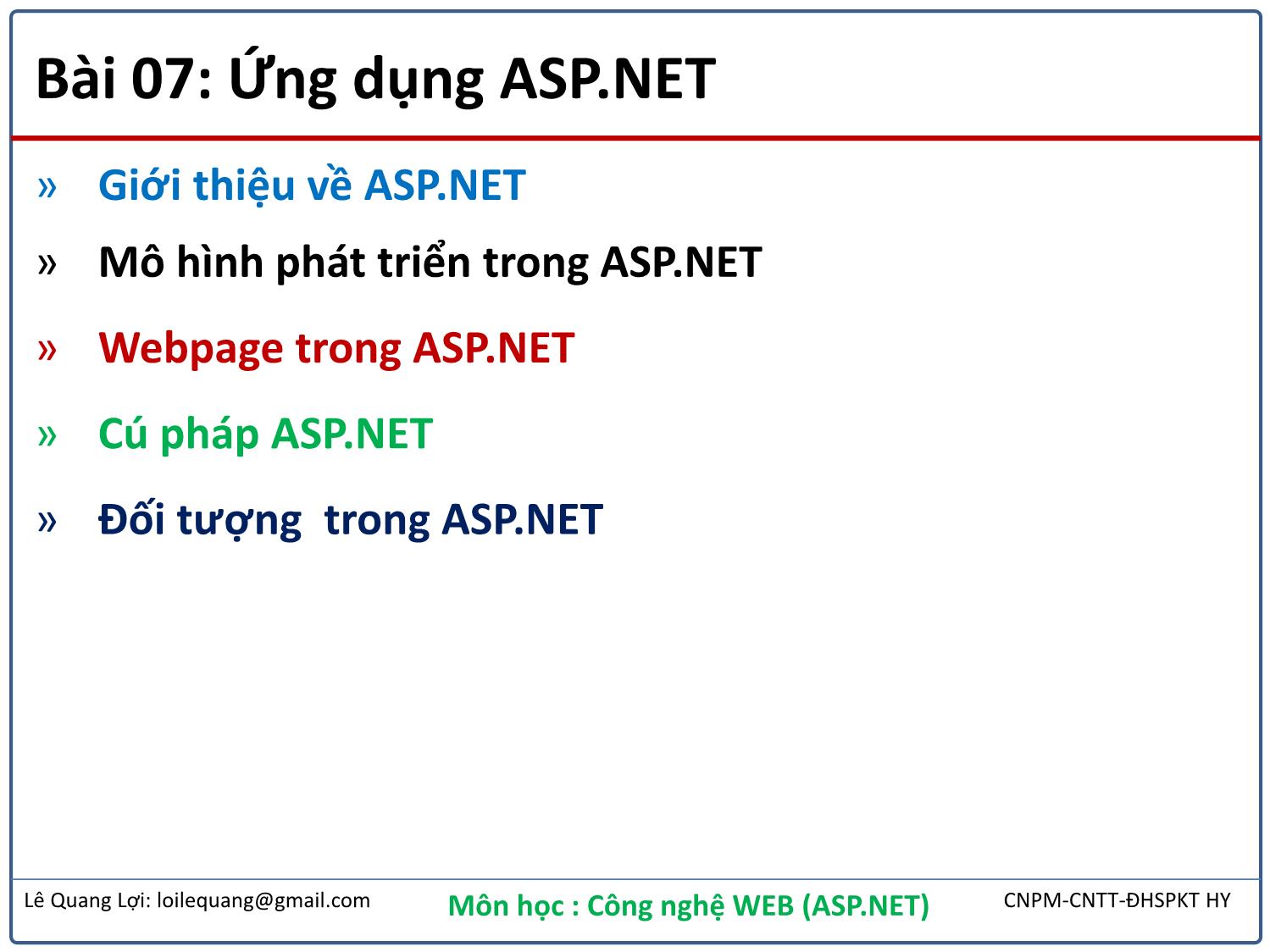 Bài giảng Công nghệ Web - Bài 7: Ứng dụng ASP.NET - Lê Quang Lợi trang 2