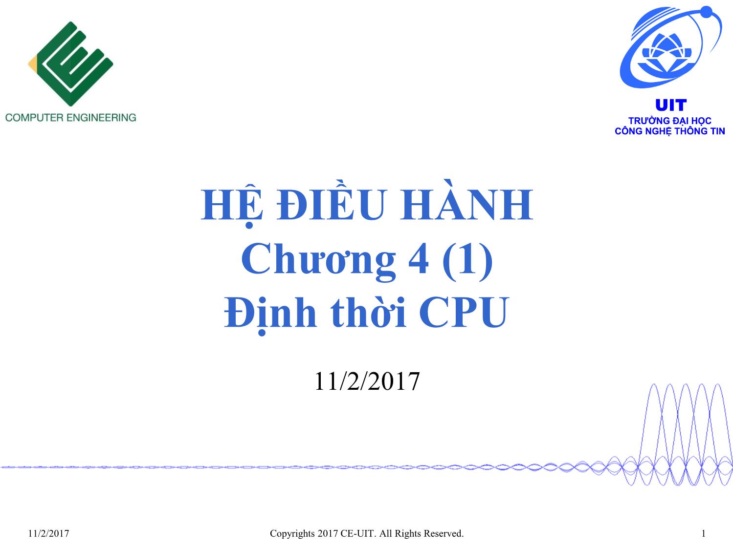 Bài giảng Hệ điều hành - Chương 4, Phần 1: Định thời CPU - Phan Đình Duy trang 1