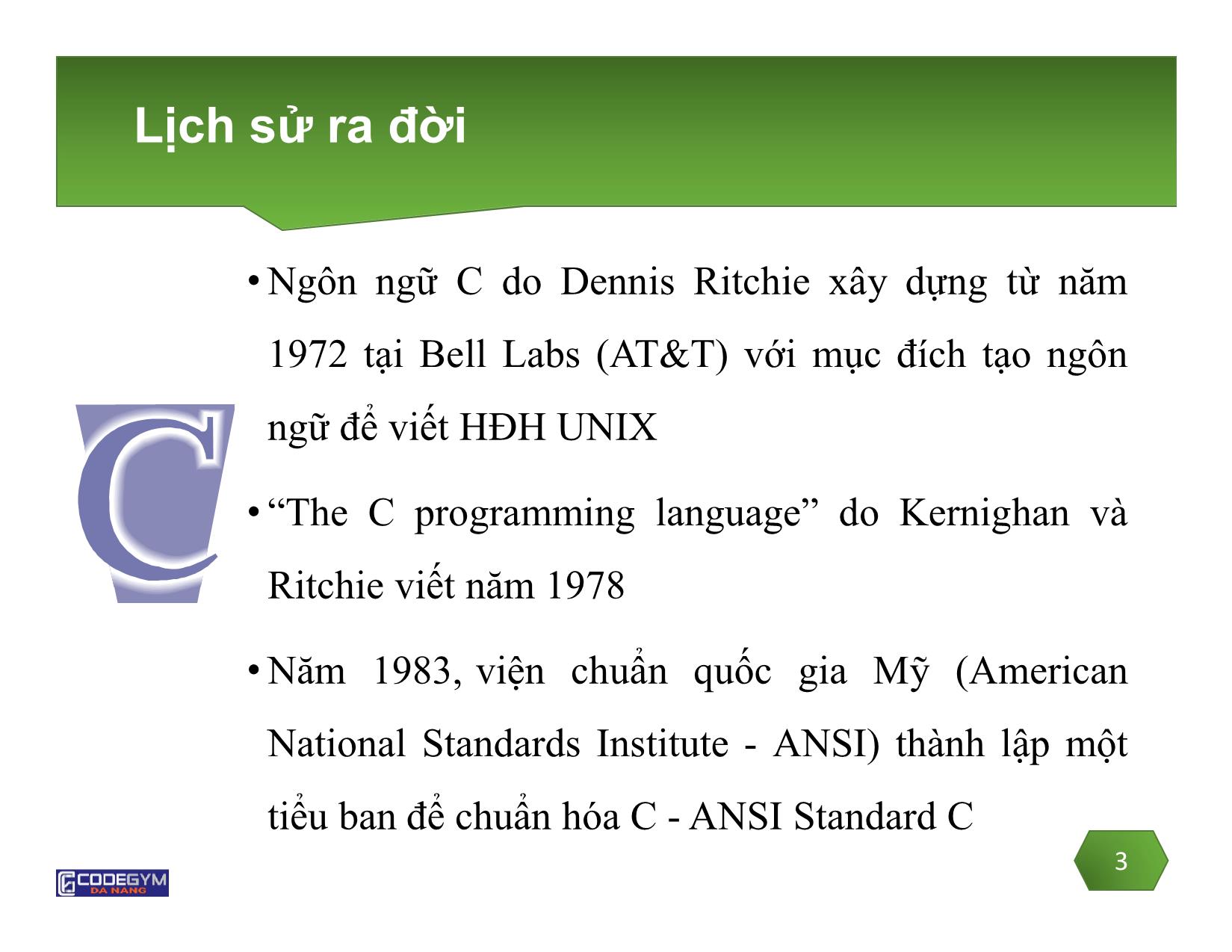 Bài giảng Lập trình C - Bài 2: Giới thiệu ngôn ngữ C - Võ Đức Hoàng trang 3