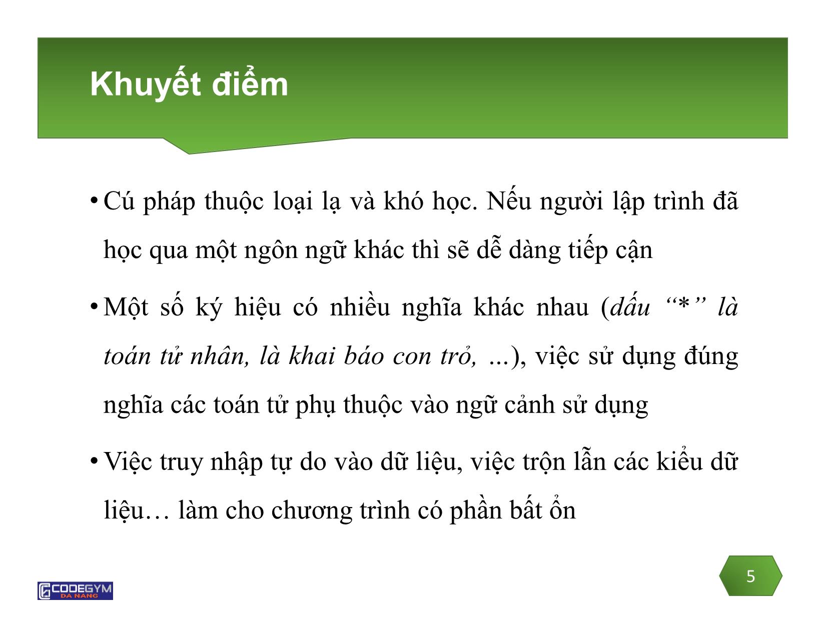 Bài giảng Lập trình C - Bài 2: Giới thiệu ngôn ngữ C - Võ Đức Hoàng trang 5