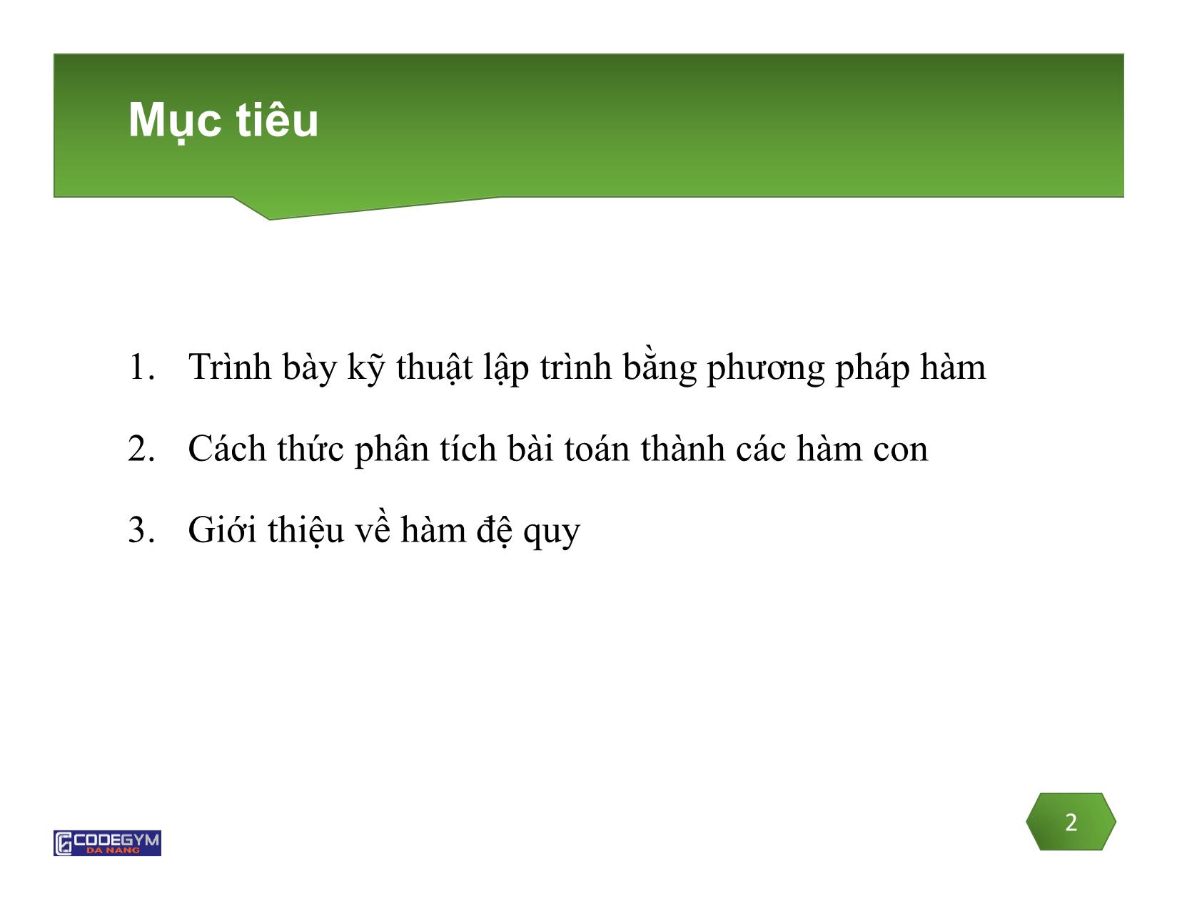 Bài giảng Lập trình C - Bài 4: Lập trình hàm - Võ Đức Hoàng trang 2