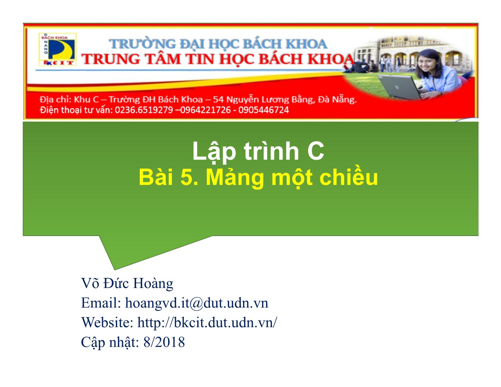 Bài giảng Lập trình C - Bài 5: Mảng một chiều - Võ Đức Hoàng trang 1