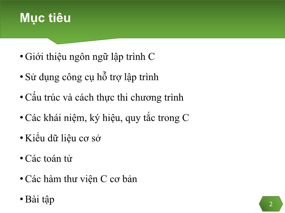 Bài giảng Lập trình C - Chương 2: Giới thiệu ngôn ngữ C - Trần Minh Thái trang 1