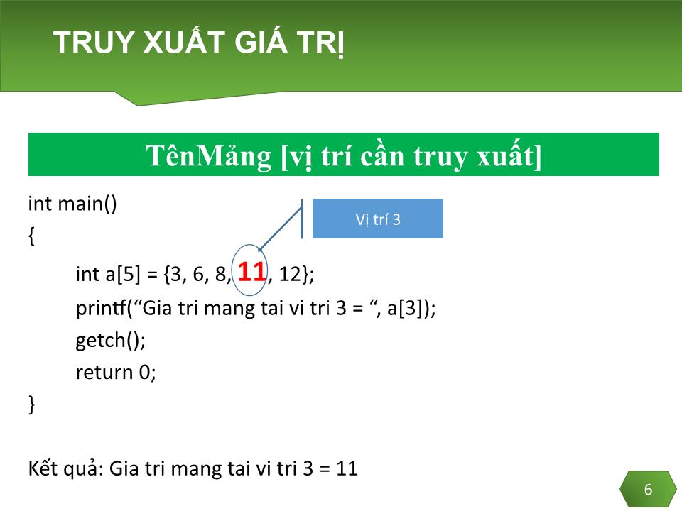 Bài giảng Lập trình C - Chương 5: Mảng một chiều - Trần Minh Thái trang 5