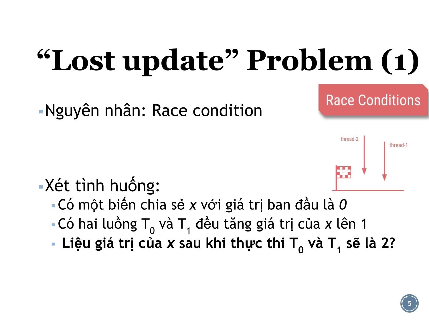 Bài giảng Lập trình đồng thời và phân tán - Bài 2: Bài toán loại trừ lẫn nhau - Lê Nguyễn Tuấn Thành trang 5