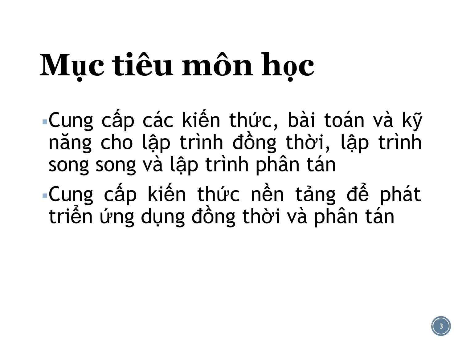 Bài giảng Lập trình đồng thời và phân tán - Tổng quan môn học - Lê Nguyễn Tuấn Thành trang 3