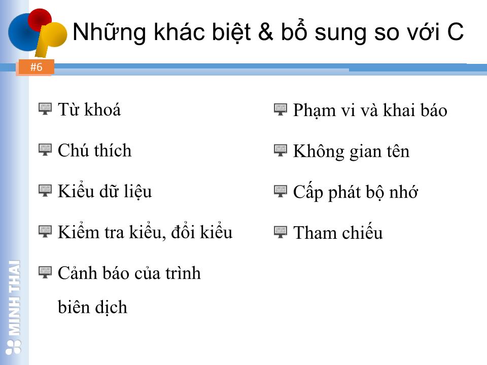 Bài giảng Lập trình hướng đối tượng - Chương 2: Giới thiệu ngôn ngữ C++ - Trần Minh Thái trang 5