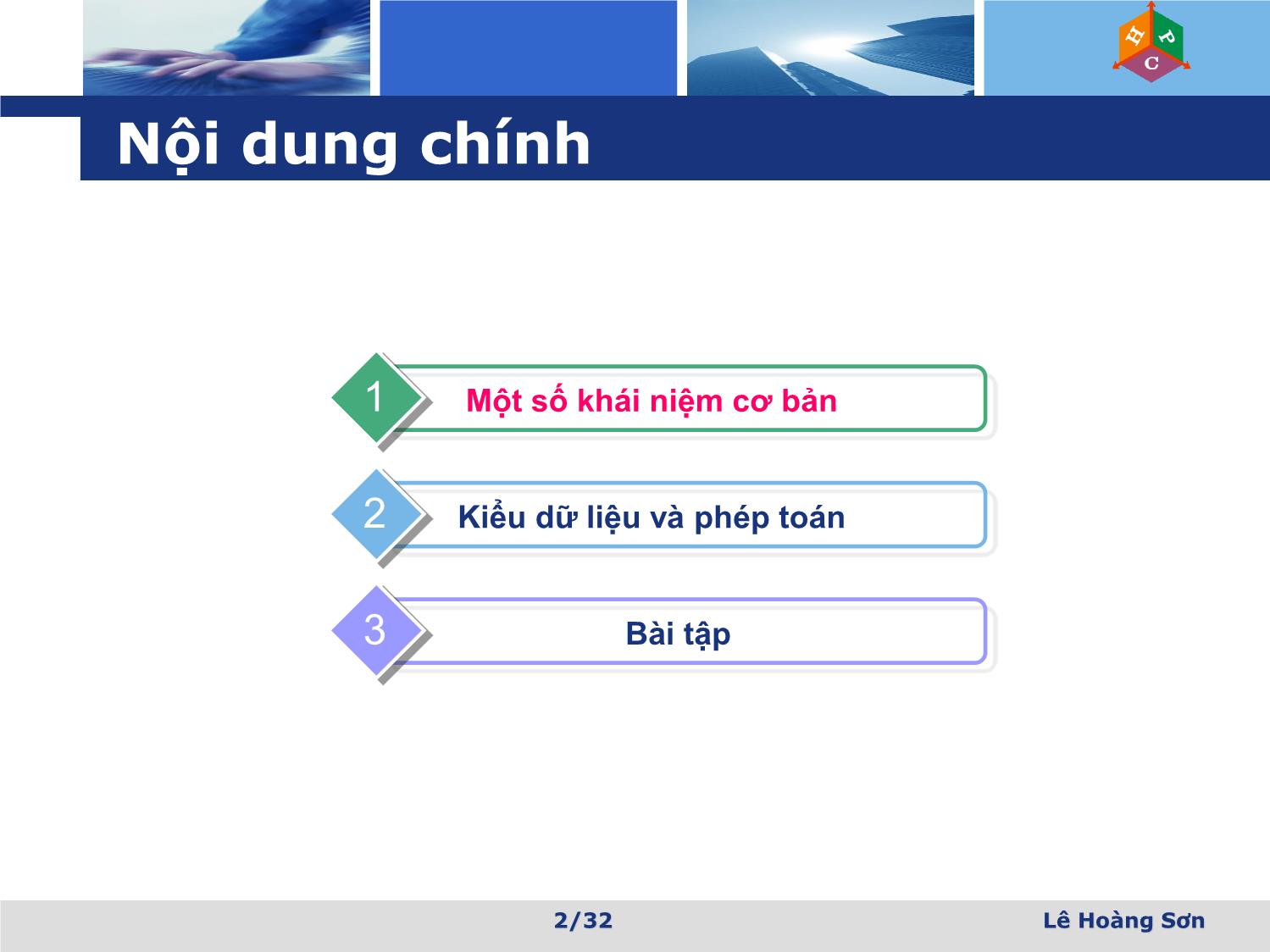 Bài giảng Lập trình tính toán khoa học kỹ thuật - Bài 1: Các khái niệm cơ bản - Lê Hoàng Sơn trang 2