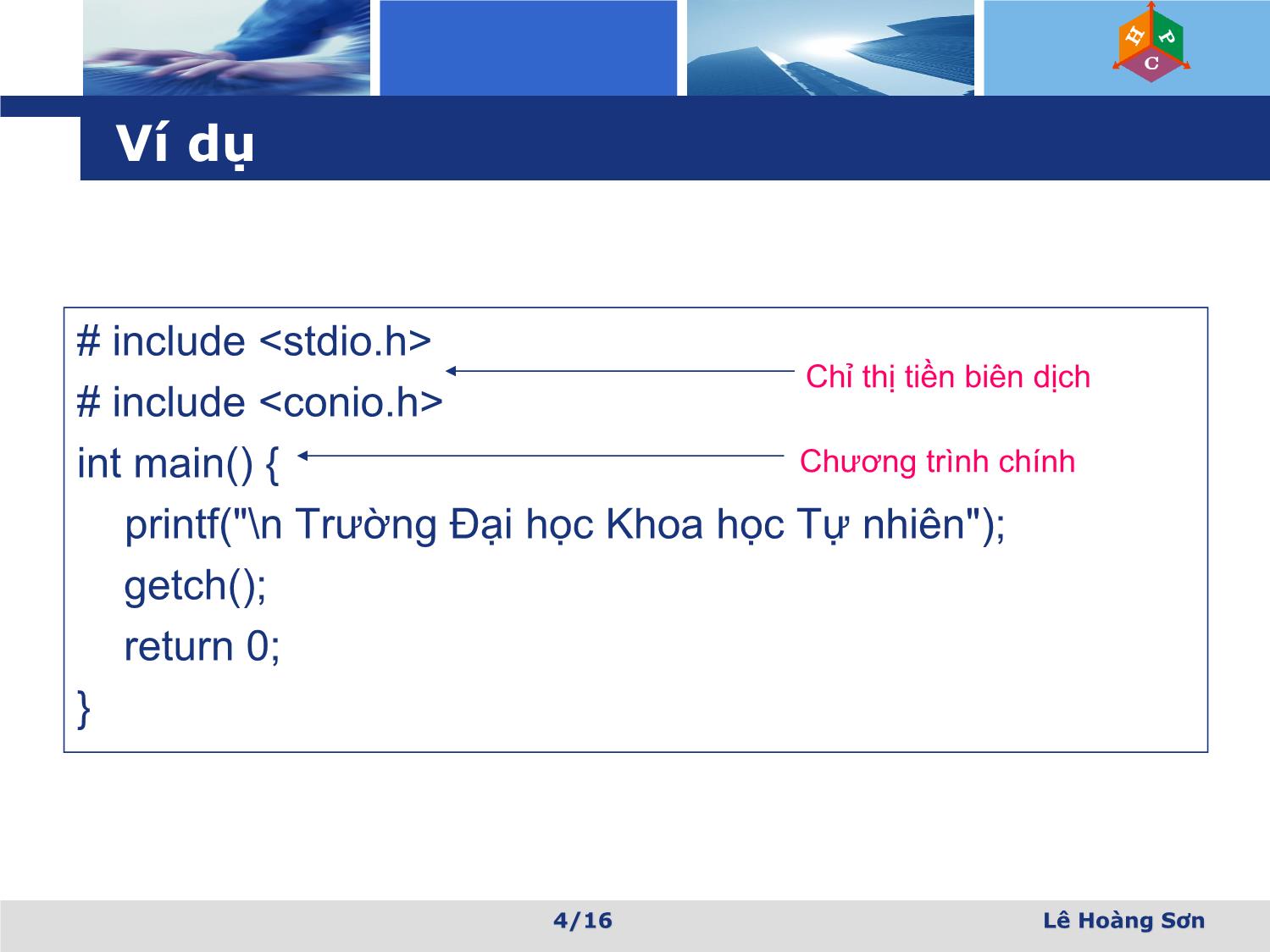 Bài giảng Lập trình tính toán khoa học kỹ thuật - Bài 2: Xây dựng chương trình đơn giản - Lê Hoàng Sơn trang 4