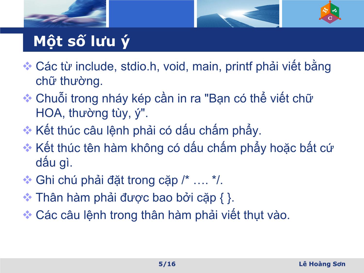 Bài giảng Lập trình tính toán khoa học kỹ thuật - Bài 2: Xây dựng chương trình đơn giản - Lê Hoàng Sơn trang 5