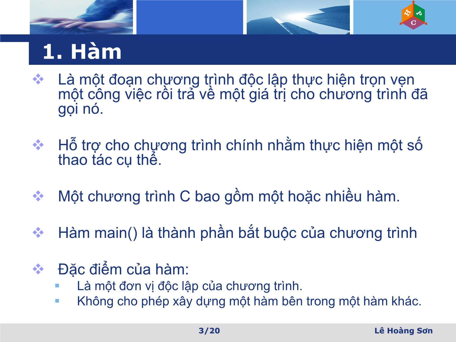 Bài giảng Lập trình tính toán khoa học kỹ thuật - Bài 5: Hàm và chương trình - Lê Hoàng Sơn trang 3