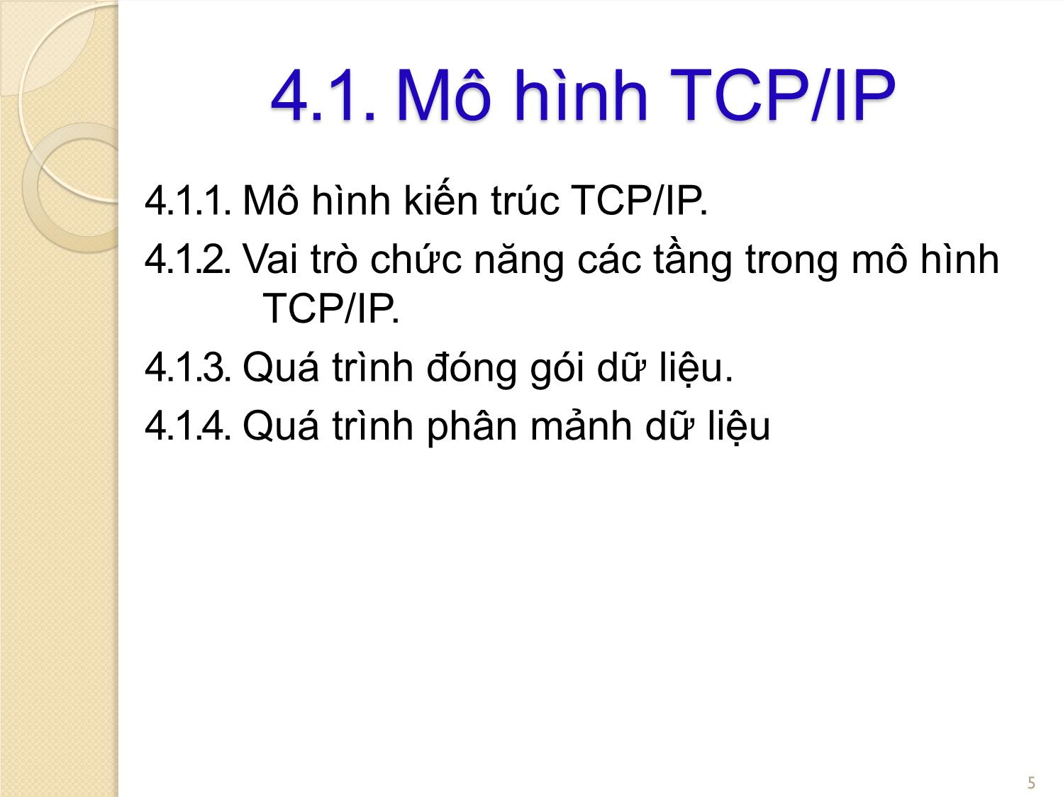 Bài giảng Mạng máy tính - Chương 4: Họ giao thức TCP/IP - Hoàng Thanh Hòa trang 5