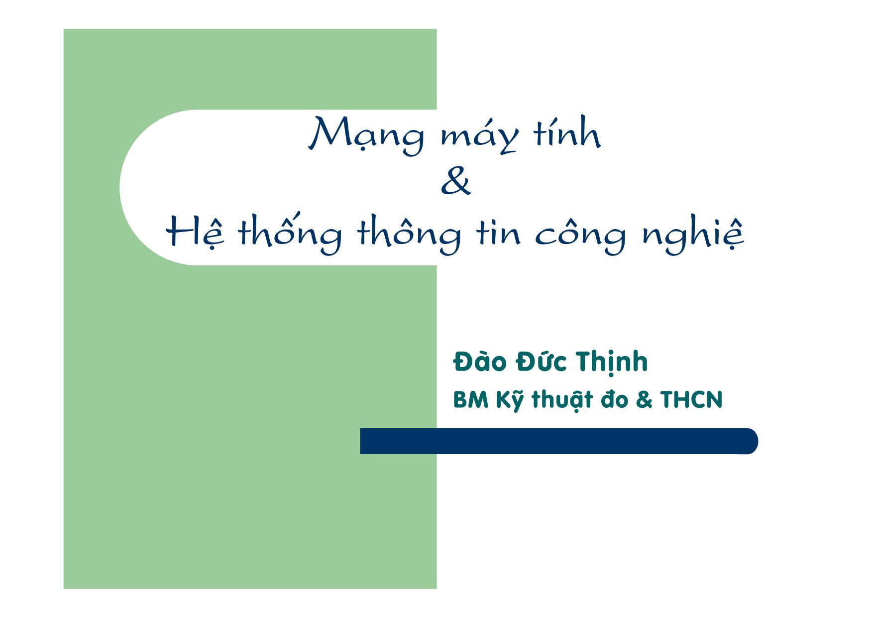 Bài giảng Mạng máy tính và hệ thống thông tin công nghệ - Chương 2, Phần 3: CAN - Đào Đức Thịnh trang 1