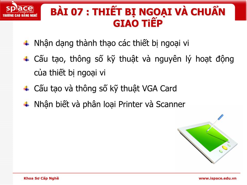 Bài giảng môn Phần cứng máy tính - Bài 7: Thiết bị ngoại và chuẩn giao tiếp trang 1