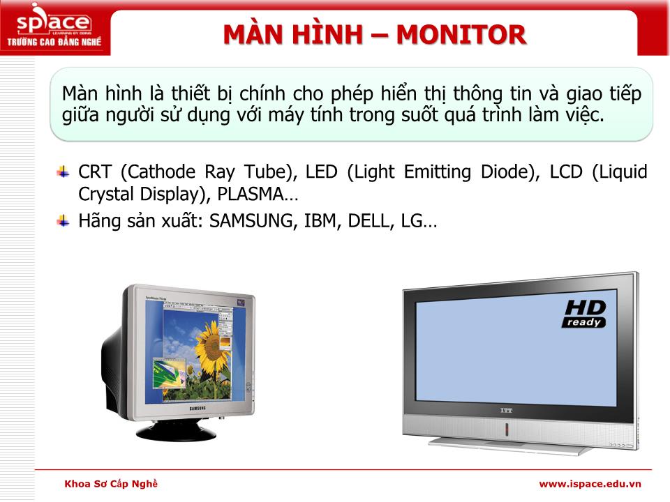 Bài giảng môn Phần cứng máy tính - Bài 7: Thiết bị ngoại và chuẩn giao tiếp trang 4