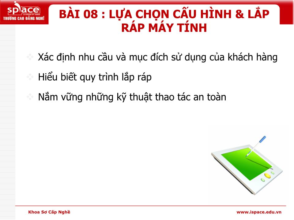 Bài giảng môn Phần cứng máy tính - Bài 8: Lựa chọn cấu hình và lắp ráp máy tính trang 1