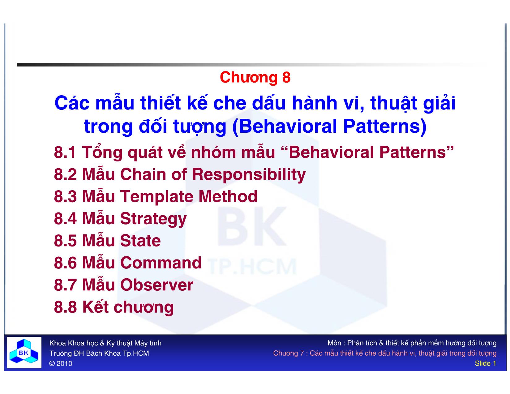 Bài giảng Phát triển phần mềm - Chương 8: Các mẫu thiết kế che dấu hành vi, thuật giải trong đối tượng trang 1