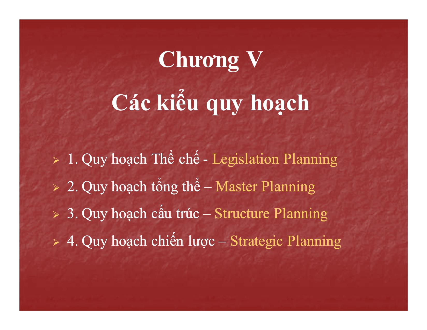 Bài giảng Quy hoạch đô thị - Chương 5: Các kiểu quy hoạch trang 1