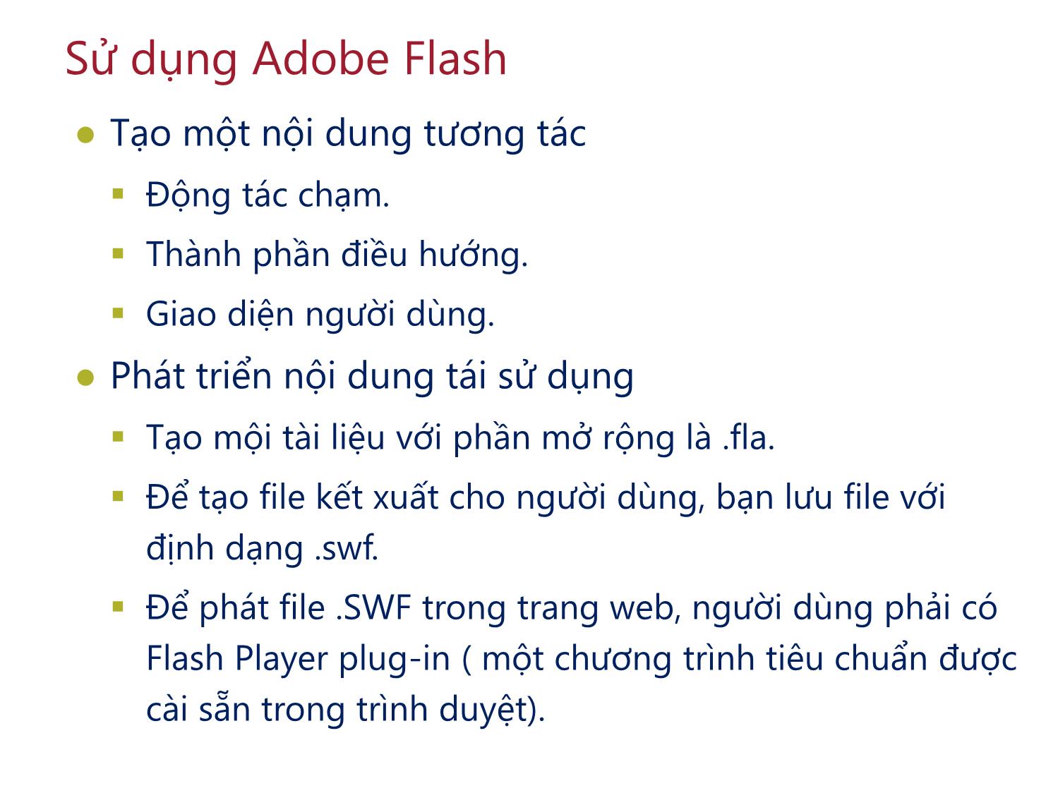 Bài giảng Thiết kế đa truyền thông với Adobe Flash CS6 - Học phần A trang 4