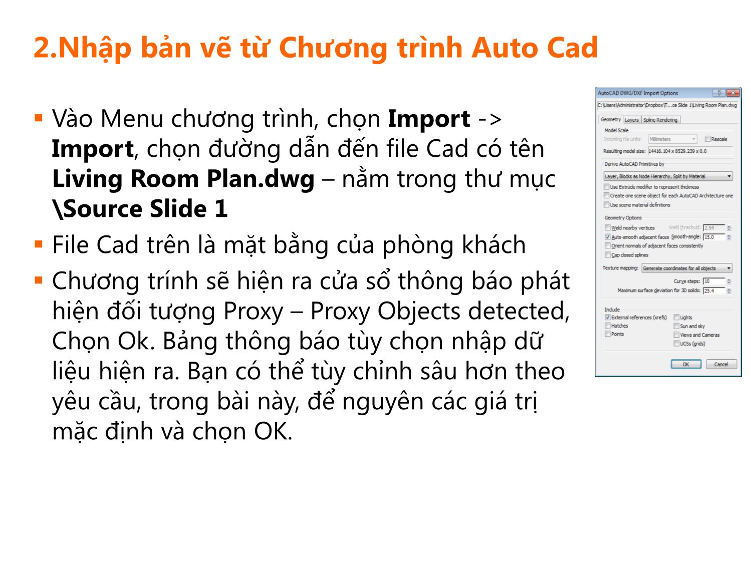 Bài giảng Thiết kế phối cảnh 3D - Bài 1: Dựng mô hình nội thất phòng khách dựa trên bản vẽ mẫu trang 5