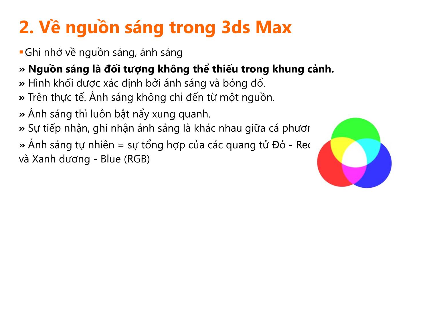 Bài giảng Thiết kế phối cảnh 3D - Bài 6: Ánh sáng trong 3ds max lighting trang 3