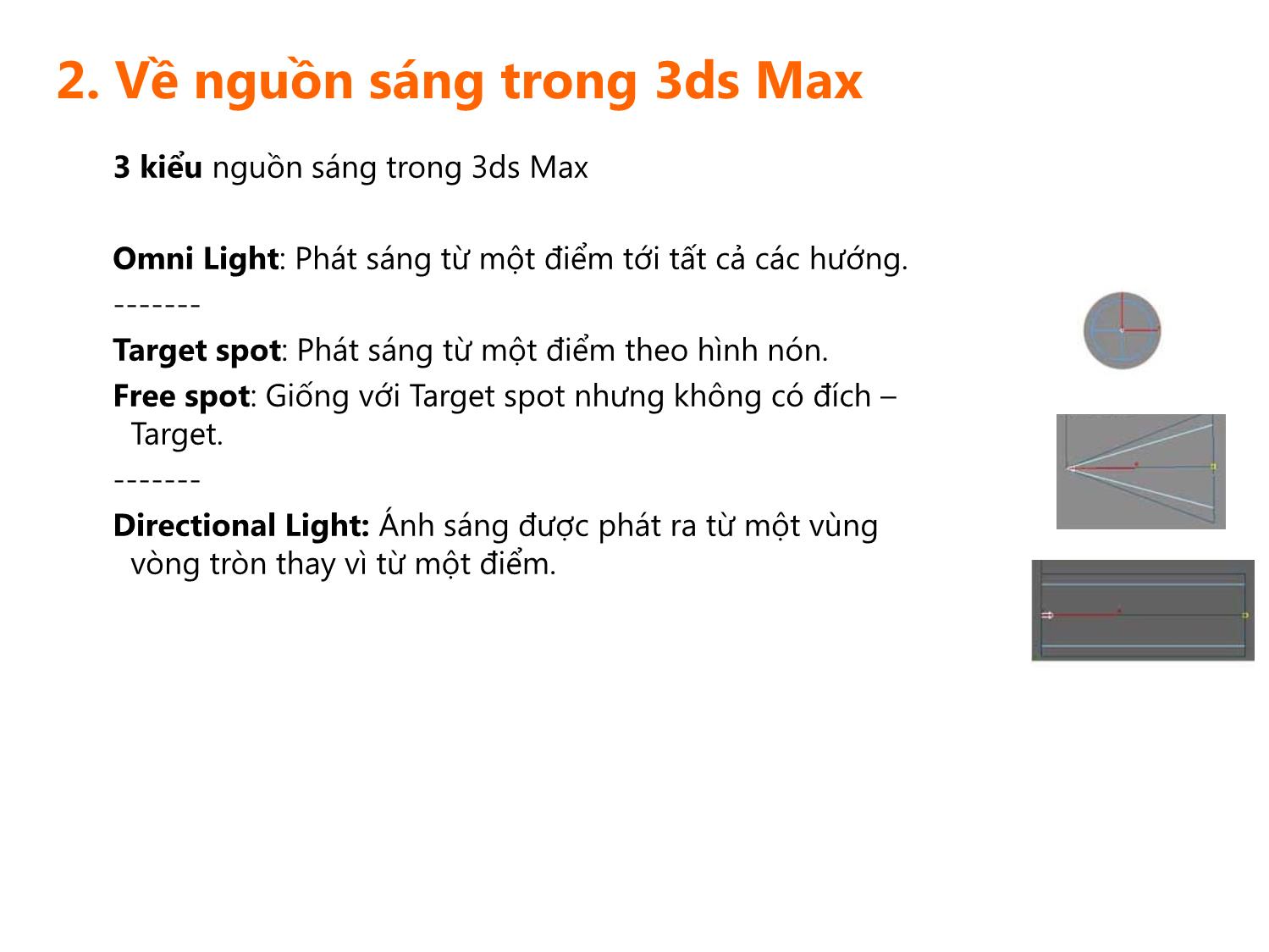 Bài giảng Thiết kế phối cảnh 3D - Bài 6: Ánh sáng trong 3ds max lighting trang 5