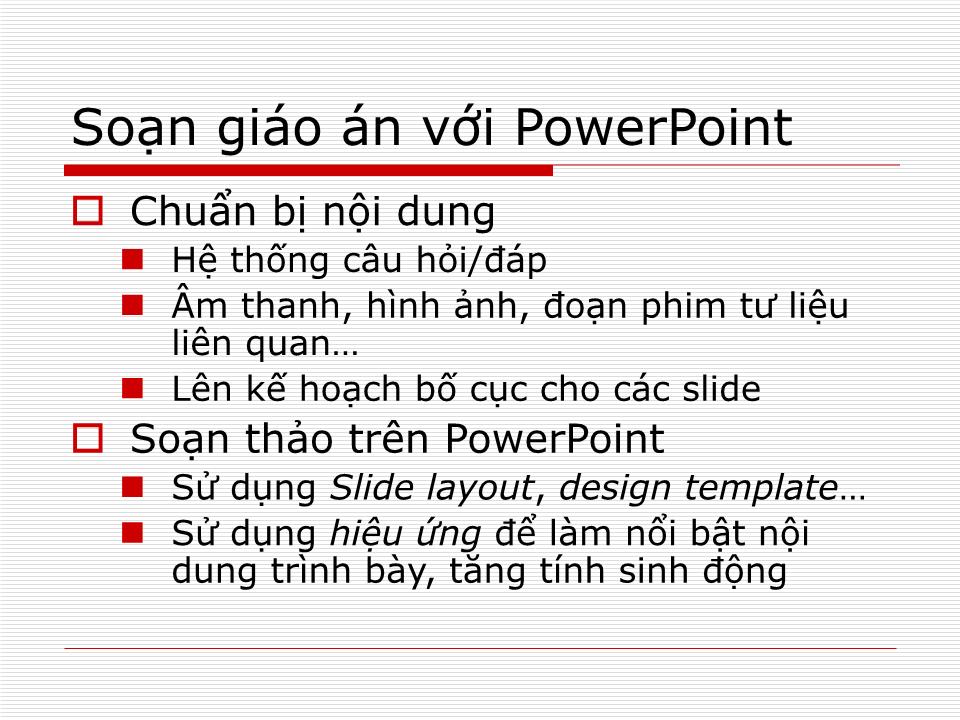 Bài giảng Tính sư phạm của bài giảng bằng Powerpoint trang 4