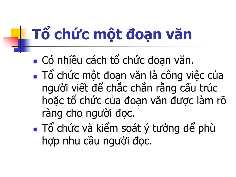 Bài giảng Tổ chức một đoạn văn trang 3