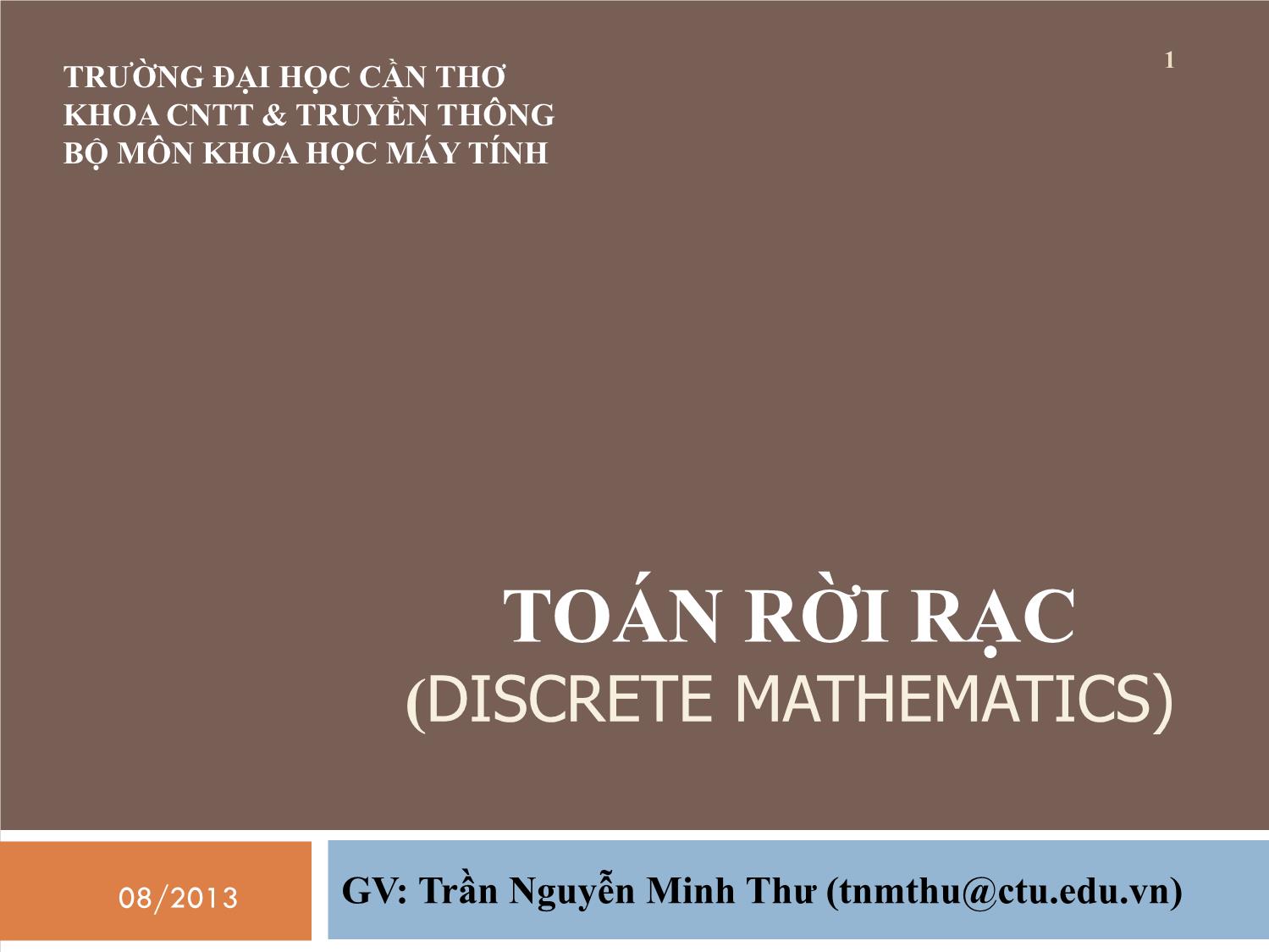 Bài giảng Toán rời rạc (Phần 2) - Trần Nguyễn Minh Thư trang 1