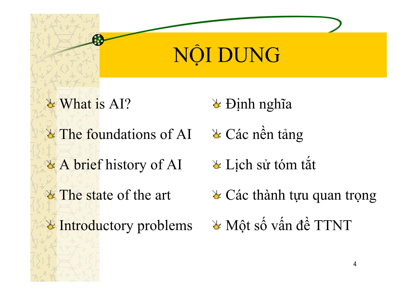 Bài giảng Trí tuệ nhân tạo - Giới thiệu trí tuệ nhân tạo - Đào Nam Anh trang 4