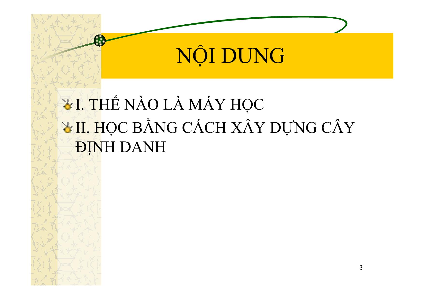 Bài giảng Trí tuệ nhân tạo - Mở đầu về máy học - Đào Nam Anh trang 3