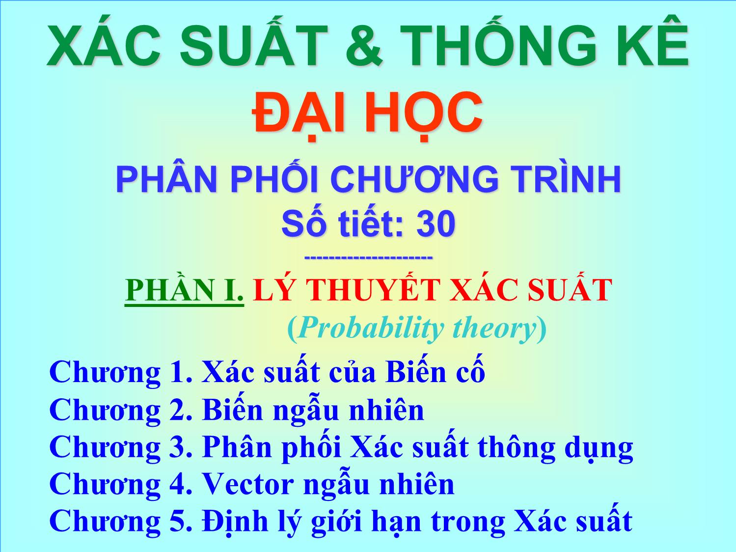 Bài giảng Xác suất và thống kê - Chương 1: Xác suất của biến cố trang 1