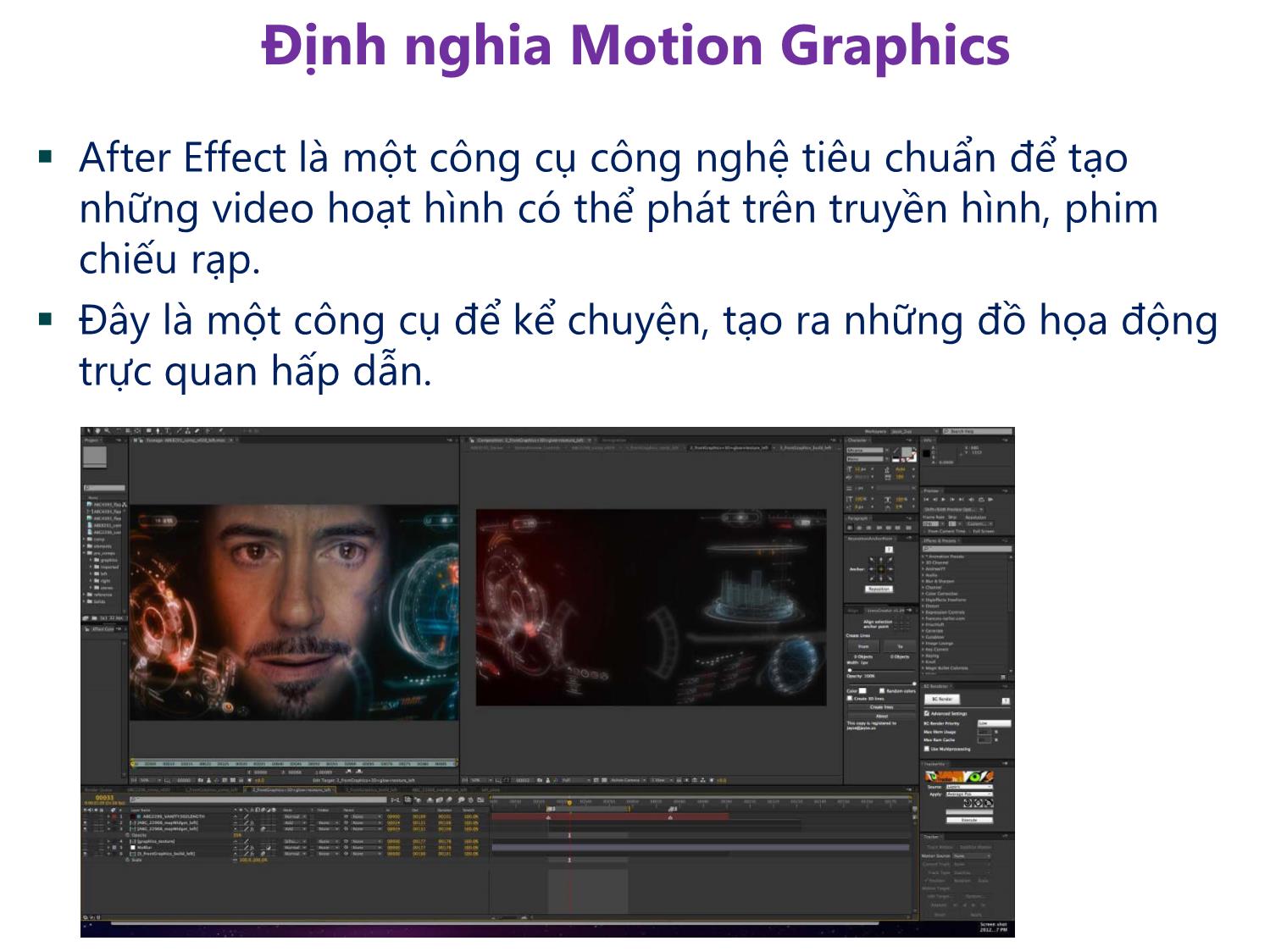 Bài giảng Xử lý kỹ xảo với After Effect Cs6 - Bài 1: Tìm hiểu về Motion Graphic và giao diện phần mềm After Effect Cs6 trang 5