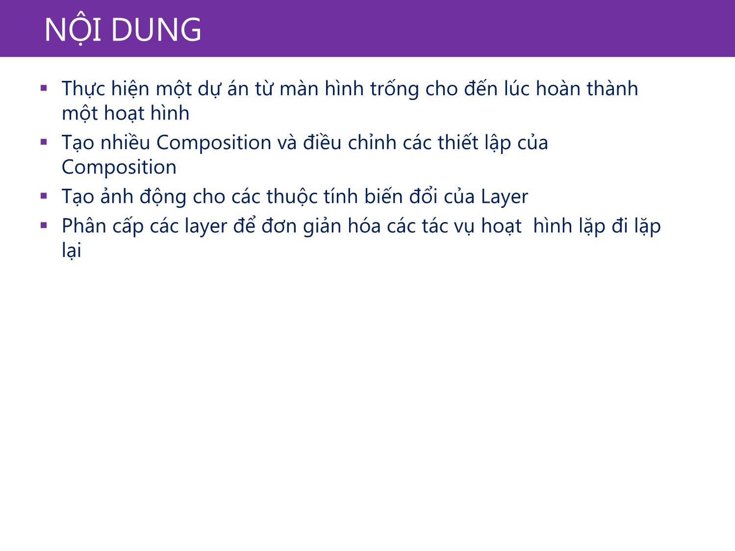 Bài giảng Xử lý kỹ xảo với After Effect Cs6 - Bài 3: Tạo hình trong After Effect trang 3