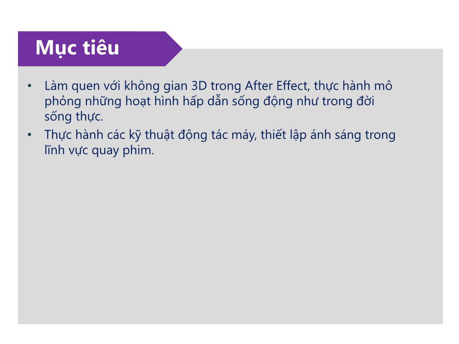 Bài giảng Xử lý kỹ xảo với After Effect Cs6 - Bài 6: Làm việc với đối tượng 3D trong After Effect trang 2